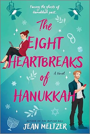 Eight Heartbreaks of Hunukkah